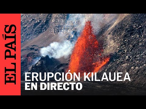 DIRECTO | Erupción del volcán Kilauea en Hawái, en vivo | EL PAÍS