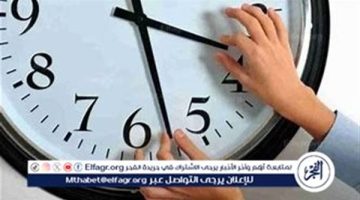 تأخير الساعة 60 دقيقة لمواجهة تحديات الطاقة - التقرير